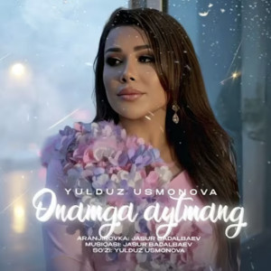 Yulduz Usmonova - Onamga aytmang
