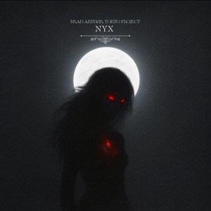Brad Arthur, Tokyo Project - Nyx