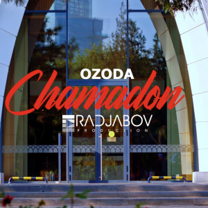Ozoda Nursaidova - Chamadan