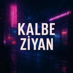 Alaattin Kırca - Kalbe Ziyan