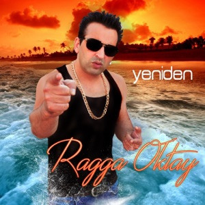 Ragga Oktay - Yeniden