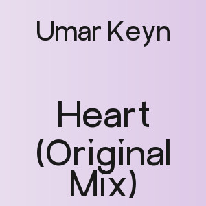 Umar Keyn - Heart (Original Mix)