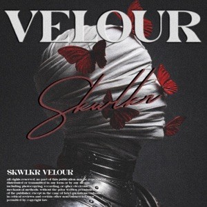 SKWLKR - VELOUR