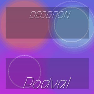 Deodron - Podval