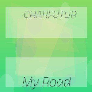 CharFutur - My Road