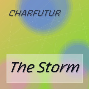 CharFutur - The Storm