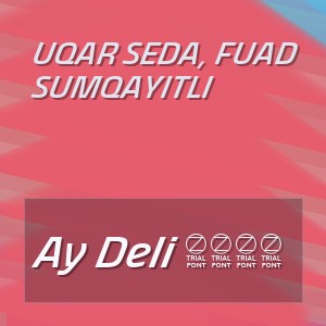 uqar Seda, Fuad Sumqayitli - Ay Deli 2026