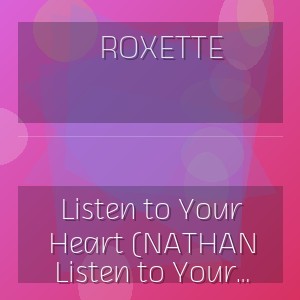 Roxette - Listen to Your Heart (NATHAN INSPIRATION EMOTIONAL DANCE MIX 2026)