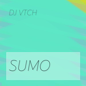 DJ VtCh - SUMO