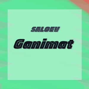 Saloev - Ganimat