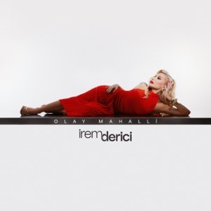 İrem Derici - Durum Çok Acil