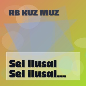 RB Kuz Muz - Sel ilusal suvisel päeval
