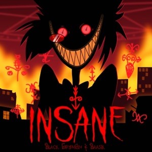 Black Gryph0n, Baasik - INSANE
