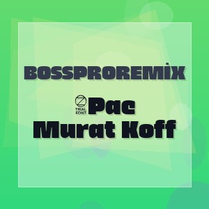 BOSSPROREMİX - 2Pac Murat Koff