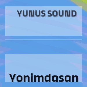 Yunus Sound - Yonimdasan