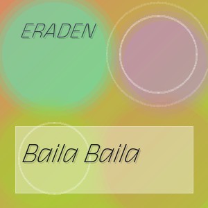 Eraden - Baila Baila