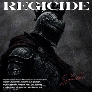 SKWLKR - REGICIDE