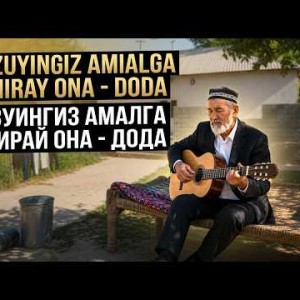 Doda - Orzuyingiz amalga oshiray, ona
