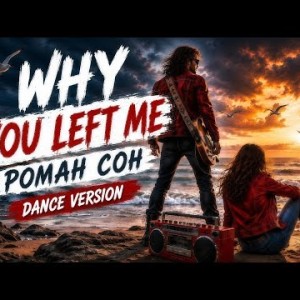 R.S.Productions - Why You Left Me (Morya Glad English Cover)