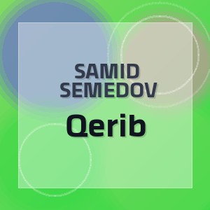Samid Semedov - Qerib