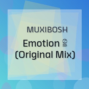 Muxibosh - Emotion 2 (Original Mix)