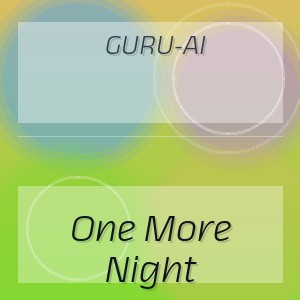 Guru-Ai - One More Night
