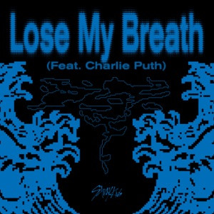 Stray Kids, Charlie Puth - Lose My Breath