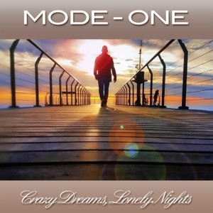 Mode One - Crazy Dreams, Lonely Nights (Extended Maxi Version)