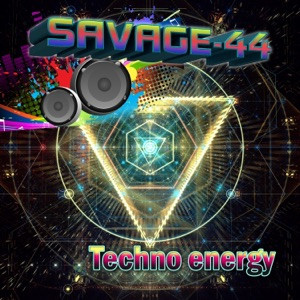 SAVAGE-44 - Techno energy (Eurodance remix 2025)