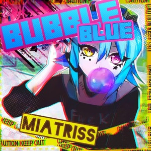MiatriSs - Бабл блю