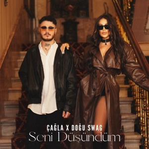 Çağla, Doğu Swag - Seni Düşündüm
