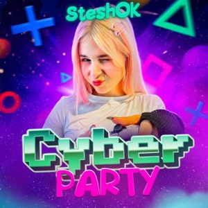 SteshOK - Cyber PARTY