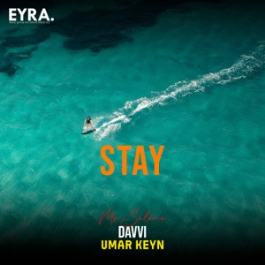 Umar Keyn, Davvi, Mr Salama  - Stay (Original Mix)